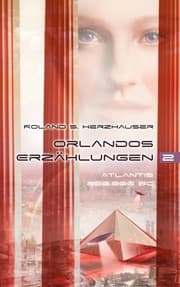 Cover von Orlandos Erzählungen - Atlantis 200.000 BC