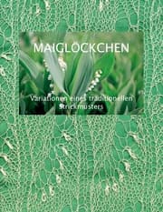 Cover von Maiglöckchen - Variationen eines traditionellen Strickmusters