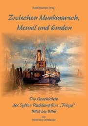 Cover von Zwischen Munkmarsch, Memel und Emden