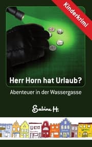 Cover von Herr Horn hat Urlaub?