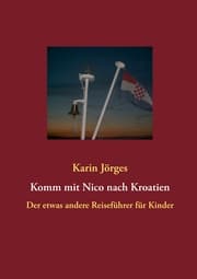 Cover von Komm mit Nico nach Kroatien