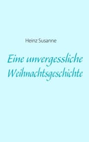 Cover von Eine unvergessliche Weihnachtsgeschichte