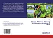 Cover von Factors Affecting Working Efficiency Of Agricultural Staff
