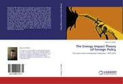 Cover von The Energy Impact Theory of Foreign Policy
