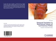 Cover von Seasonal Variation in Nutritional Values of Carnivorous Fishes