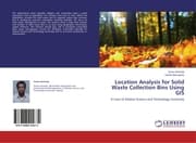 Cover von Location Analysis for Solid Waste Collection Bins Using GIS