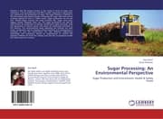 Cover von Sugar Processing: An Environmental Perspective