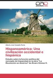 Cover von Hispanoamérica: Una civilización occidental e hispánica