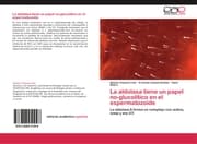 Cover von La aldolasa tiene un papel no-glucolítico en el espermatozoide