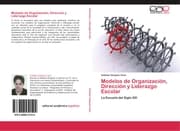 Cover von Modelos de Organización, Dirección y Liderazgo Escolar