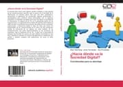 Cover von ¿Hacia dónde va la Sociedad Digital?
