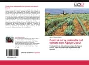 Cover von Control de la palomilla del tomate con Agave Cocui