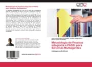 Cover von Metodología de Pruebas integrada a PASSI para Sistemas Multiagentes