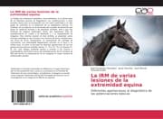 Cover von La IRM de varias lesiones de la extremidad equina
