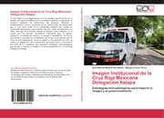 Cover von Imagen Institucional de la Cruz Roja Mexicana Delegación Xalapa