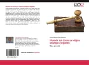 Cover von Humor en torno a viejos códigos legales