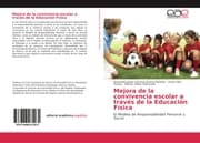 Cover von Mejora de la convivencia escolar a través de la Educación Física