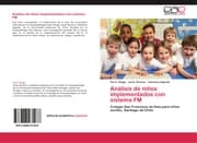 Cover von Análisis de niños implementados con sistema FM