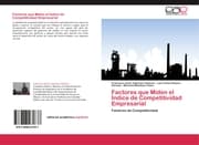 Cover von Factores que Miden el Índice de Competitividad Empresarial