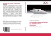 Cover von El Cambio como un Juego de Interacciones Humanas