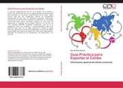 Cover von Guia Práctica para Exportar al Caribe