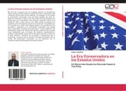 Cover von La Era Conservadora en los Estados Unidos