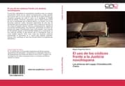 Cover von El uso de los códices frente a la Justicia novohispana