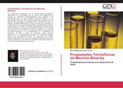 Cover von Propiedades Termofísicas de Mezclas Binarias