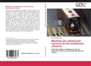 Cover von Modelos de calidad del servicio de los autobuses urbanos