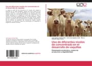 Cover von Uso de diferentes niveles de concentrado en el desarrollo de vaquillas