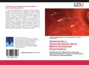 Cover von Aislamiento y Caracterización de la Matriz Acrosomal Espermática.