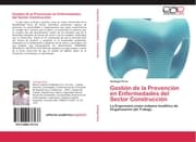 Cover von Gestión de la Prevención en Enfermedades del Sector Construcción