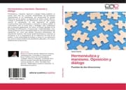 Cover von Hermenéutica y marxismo.Oposición y diálogo