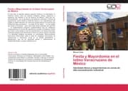 Cover von Fiesta y Mayordomía en el Istmo Veracruzano de México