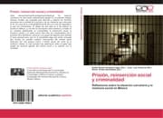 Cover von Prisión, reinserción social y criminalidad