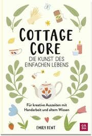 Cover von Cottagecore - Die Kunst des einfachen Lebens