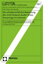 Cover von Die urheberrechtliche Bewertung des nicht-linearen Audio-Video Streamings im Internet