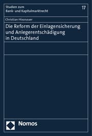 Cover von Die Reform der Einlagensicherung und Anlegerentschädigung in Deutschland