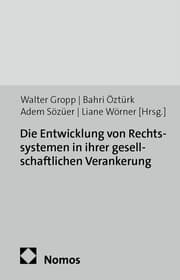 Cover von Die Entwicklung von Rechtssystemen in ihrer gesellschaftlichen Verankerung
