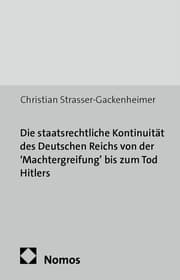 Cover von Die staatsrechtliche Kontinuität des Deutschen Reichs von der 'Machtergreifung' bis zum Tod Hitlers
