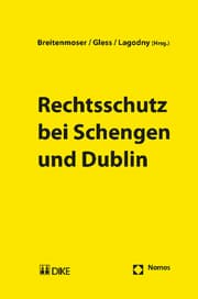 Cover von Rechtsschutz bei Schengen und Dublin