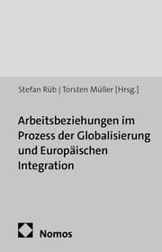 Cover von Arbeitsbeziehungen im Prozess der Globalisierung und Europäischen Integration
