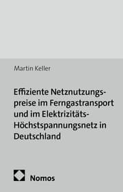 Cover von Effiziente Netznutzungspreise im Ferngastransport und im Elektrizitäts-Höchstspannungsnetz in Deutschland