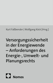 Cover von Versorgungssicherheit in der Energiewende - Anforderungen des Energie-, Umwelt- und Planungsrechts