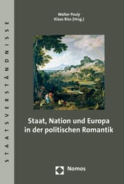 Cover von Staat, Nation und Europa in der politischen Romantik