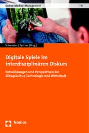 Cover von Digitale Spiele im interdisziplinären Diskurs
