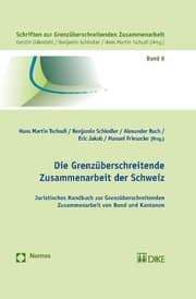 Cover von Die Grenzüberschreitende Zusammenarbeit der Schweiz