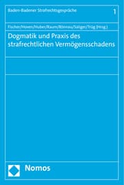 Cover von Dogmatik und Praxis des strafrechtlichen Vermögensschadens