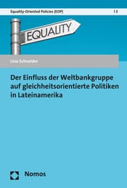 Cover von Der Einfluss der Weltbankgruppe auf gleichheitsorientierte Politiken in Lateinamerika