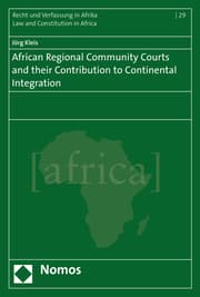 Cover von African Regional Community Courts and their Contribution to Continental Integration